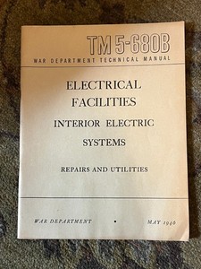 Post WW2 Manual - TM5-680B - Electrical Facilities, May 1946