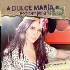 DULCE MARIA - Extranjera Primera Parte - CD - **Mint Condition**