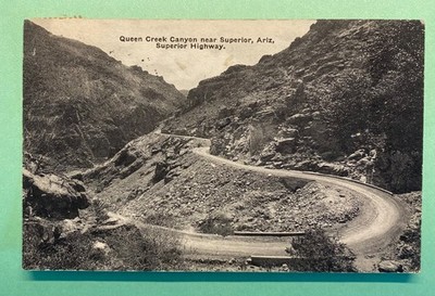 QUEEN CREEK CANYON SUPERIOR HIGHWAY ARIZONA AZ Postcard RPPC