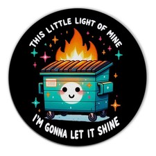 Dumpster Fire Mouse Pad, This Little Light of 7.9L x 7.9W inches, Color 12