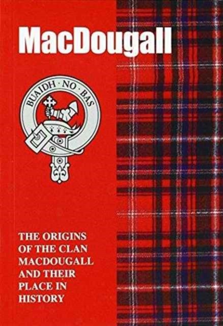Macdougall : The Origins Of The Clan Macdougall And Their Place In History Harry Conroy - Image 5