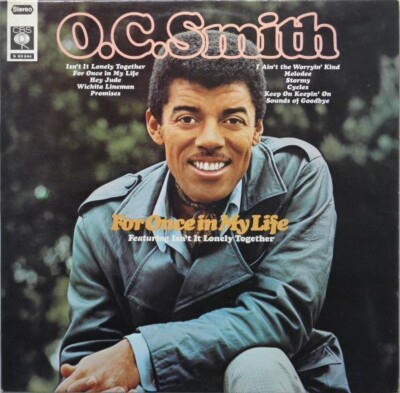 O. C. Smith For Once In My Life GERORIGINAL; BOXED EYE CBS Vinyl LP