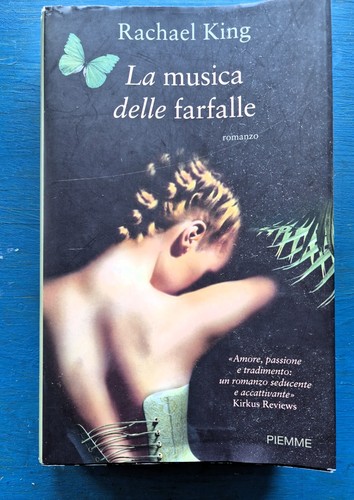 Rachael King, Die Musik der Schmetterlinge