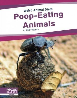 Poop-Eating Animals, Paperback by Wilson, Libby, Brand New, Free shipping in ...