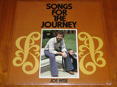 JOE WISE - SONGS FOR THE JOURNEY - 1979 RARE STILL SEALED LP