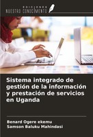 Benard Ogere Ekemu (U. A.) | Sistema Integrado De GestióN De La InformacióN Y...