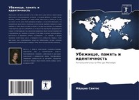 MáRcia Santos | Ubezhische, Pamqt' I Identichnost' | Taschenbuch | Russisch