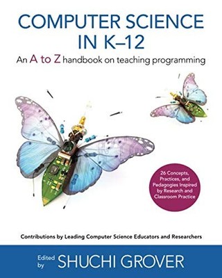 Computer Science in K-12: An A-to-Z Handbook on Teaching Programming (Black ...
