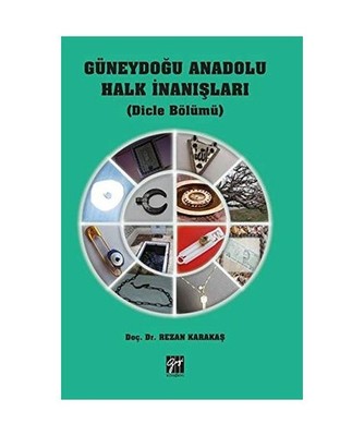 Güneydo?u Anadolu Halk ?nan??lar?: [Dicle Bölümü], Rezan Karaka?