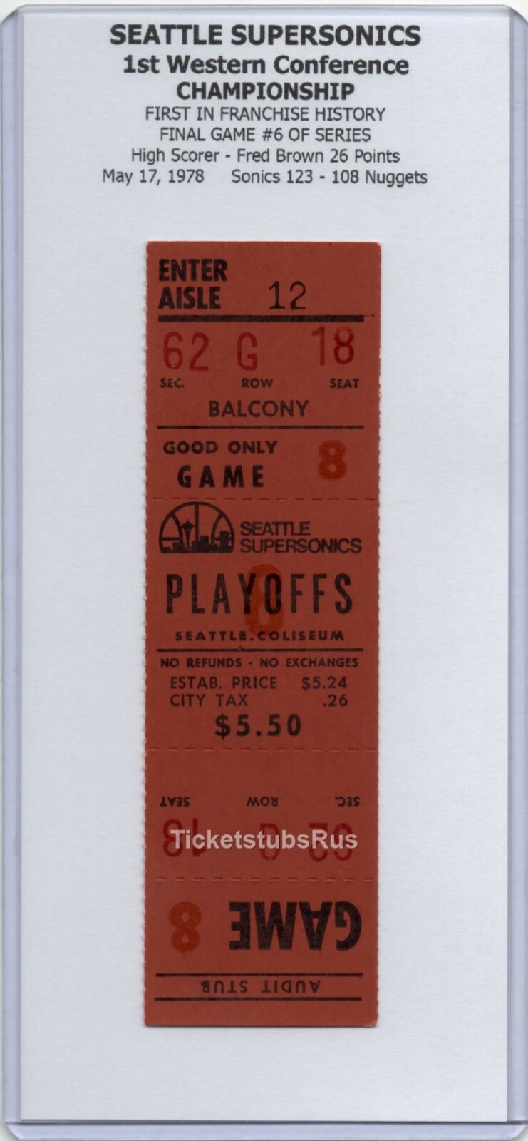 SEATTLE SUPER SONICS 1st Western Conference CHAMPIONSHIP 5/17/1978 Full Ticket