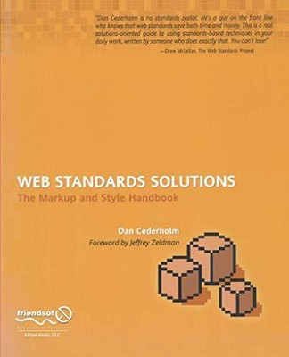 Webstandards-Lösungen: Das Markup- und Stil-Handbuch von Dan Cederholm. Paperba
