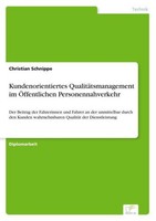 Kundenorientiertes QualitäTsmanagement Im ÖFfentlichen Personennahverkehr Christ