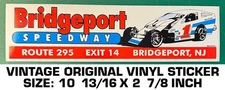 BRIDGEPORT SPEEDWAY - VINTAGE ORIGINAL VINYL DECAL STICKER - MODIFIED