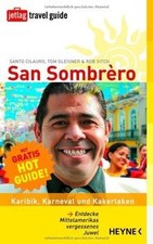 San Sombrèro: Karibik, Karneval und Kakerlaken: Kar... | Buch | Zustand sehr gut