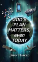 Brian Harold | God's Plan Matters, Even Today | Taschenbuch | Englisch (2013)