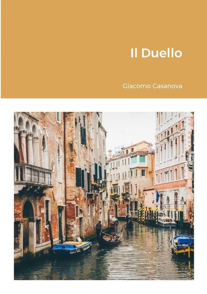 Il Duello Giacomo Casanova Taschenbuch Italienisch 2023 Lulu Press-image