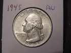 1945 WASHINGTON QUARTER AU BETTER DATE FREE SHIPPING