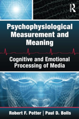 Psychophysiological Measurement and Meaning: Cognitive  - Paperback NEW Potter,