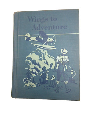 Wings To Adventure By David H. Russell 1956 Vintage Book