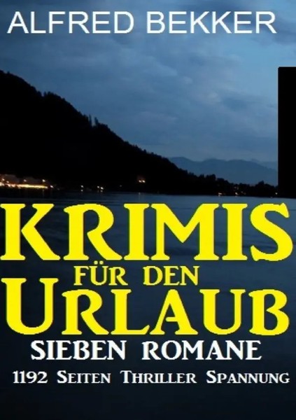 Alfred Bekker | Krimis FüR Den Urlaub | Taschenbuch | Deutsch (2020) | 776 S.-image