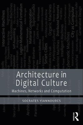 Socrates Yiannoudes Architecture in Digital Culture (Taschenbuch)