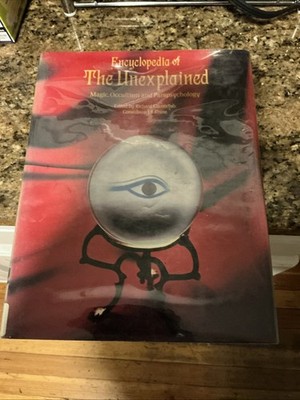 Encyclopedia of the Unexplained by Richard Cavendish - 1974 - Hardcover