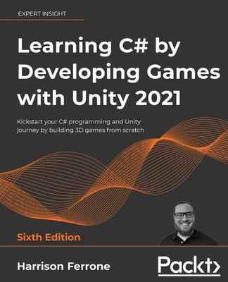 Harrison Ferrone | Learning C by Developing Games with Unity 2021 | Taschenbuch