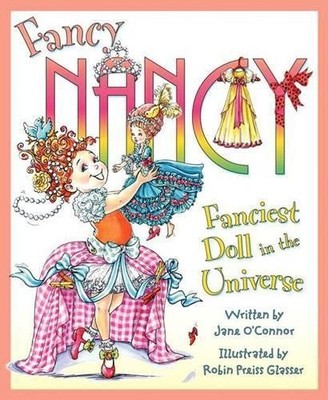 Jane O'Connor Fancy Nancy: Fanciest Doll in the  (Gebundene Ausgabe) (US IMPORT)