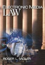 Electronic Media Law by Roger L. Sadler (2005...