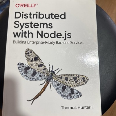 Distributed Systems with Node. js : Building Enterprise-Ready Backend ServicesII