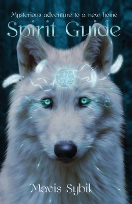 Mavis Sybil | Spirit Guide | Taschenbuch | Englisch (2021) | [.]