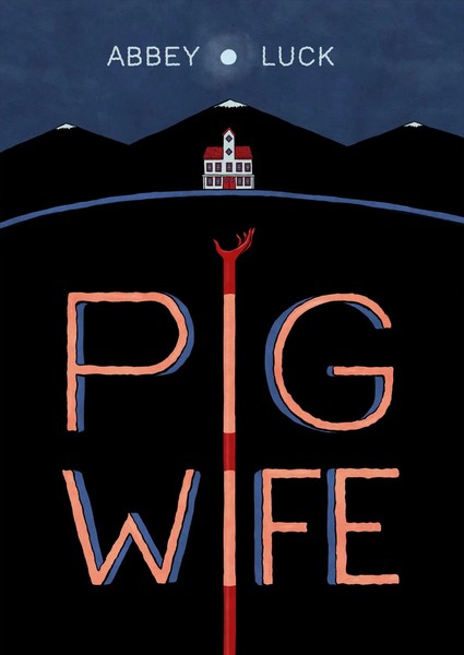 Pig Wife | Abbey Luck | Englisch | Taschenbuch | Einband - Flex.(Paperback)-image