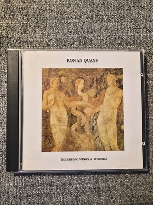 (112) Ronan Quays - Ebbing Wings Of Wisdom Import CD 2000 De Nova Da Capo