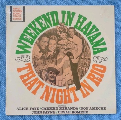 Weekend In Havana That Night In Rio, Alice Faye Carmen Miranda Ameche Soundtrack