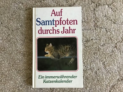 Auf Samtpfoten durchs Jahr, Ein immerwährender Katzenkalender