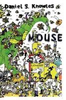 Mouse Daniel S. Knowles Taschenbuch Kartoniert / Broschiert Englisch 2011