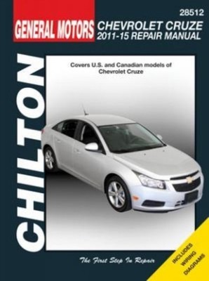 Chevrolet Cruze (11 - 15) (Chilton): 2011-15 by Haynes Publishing PAPERBACK