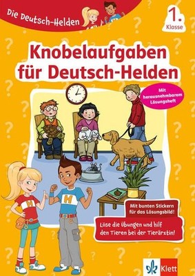 Klett Knobelaufgaben für Deutsch-Helden 1. Klasse: Deutsch in der Grun 1544683-2
