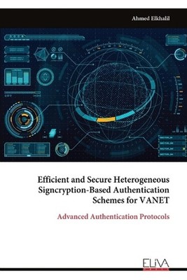 Efficient and Secure Heterogeneous Signcryption-Based Authentication Schemes for