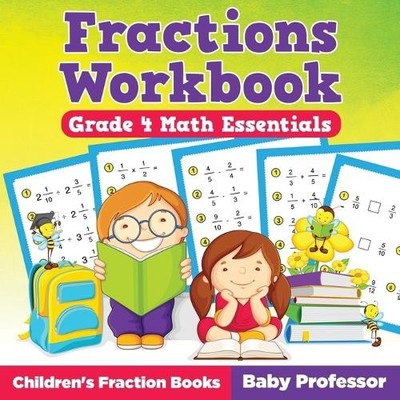 Baby Professor Fractions Workbook Grade 4 Math Essentials (Taschenbuch)