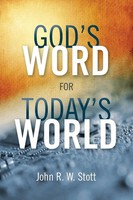 John R. W. Stott | God's Word For Today's World | Taschenbuch | Englisch (2015)