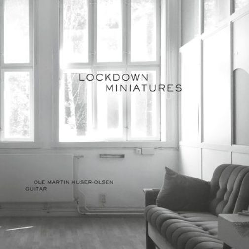 Ole Martin Huser-Olsen Ole Martin Huser-Olsen: Lockdown Miniatures (CD) Album