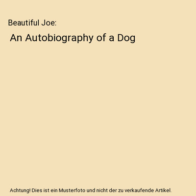 Beautiful Joe: An Autobiography of a Dog, Marshall Saunders