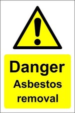 Danger asbestos removal Safety sign