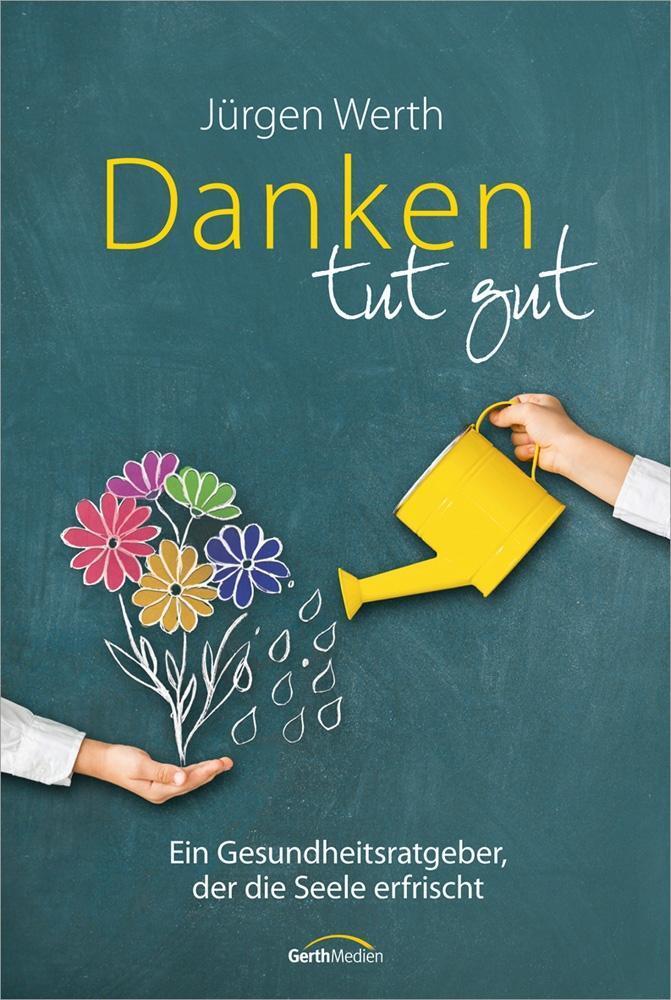Thumbnail - Danken Tut Gut | Buch | 9783957340658