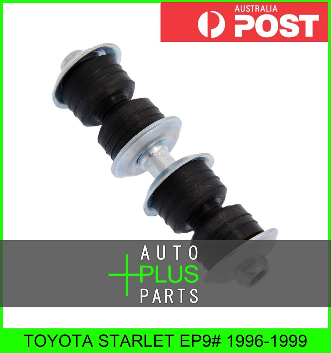 Fits TOYOTA STARLET EP9# 1996-1999 - FRONT STABILIZER LINK / SWAY