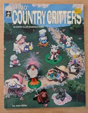 FIMO Country Critters Clay Characters Pattern Booklet By Hot Off The Press