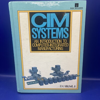 Book + Disk Cim Systems Introduction Computer Integrated Manufacturing