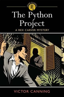 The Python Project: A Rex Carver Mystery (Arcturus  by Victor Canning 1848588976