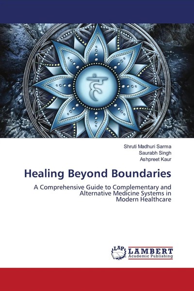 Healing Beyond Boundaries Shruti Madhuri Sarma (U. A.) Taschenbuch Englisch 2025-image